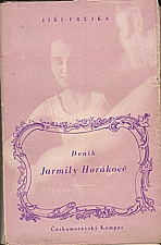 Horáková: Deník Jarmily Horákové, 1940