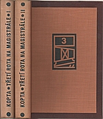 Kopta: Třetí rota na magistrále. I-II, 1935