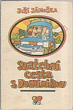 Jánoška: Svatební cesta s Dominikou, 1976