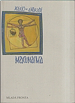 Andrade: Macunaíma, 1998