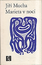 Mucha: Marieta v noci, 1969