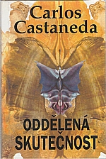 Castaneda: Oddělená skutečnost, 1996