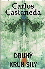 Castaneda: Druhý kruh síly, 1997