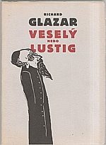 Glazar: Veselý nebo Lustig, 2003