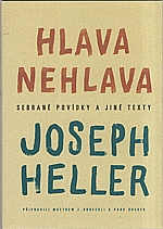Heller: Hlava nehlava, 2003