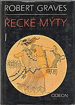 Graves: Řecké mýty. I-II, 1982