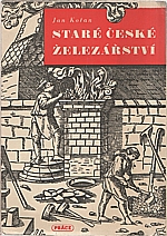 Kořan: Staré české železářství, 1946