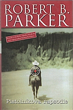 Parker: Pistolníkova rapsodie, 2002