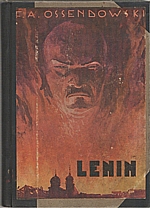 Ossendowski: Lenin. Díl I-II, 1930