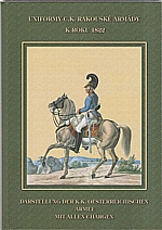 : Uniformy c.k. rakouské armády k roku 1822, 2005