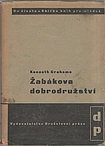 Grahame: Žabákova dobrodružství, 1945