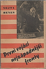 Beneš: První vojáci nejzápadnější fronty, 1946