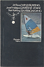 Fára: Windsurfing.  Závěsné létání.  Skateboarding, 1983