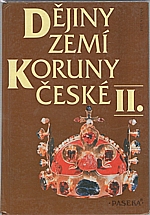 Bělina: Dějiny zemí Koruny české. II., Od nástupu osvícenství po naši dobu, 1998