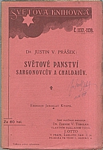 Prášek: Světové panství Sargonovcův a Chaldaiův, 1914