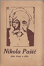 Pašič: Nikola P. Pašič, jeho život a dílo, 1927