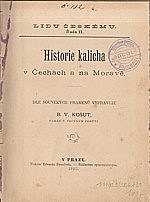 Košut: Historie kalicha v Čechách a na Moravě, 1890