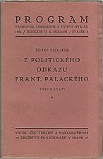 Palacký: Z politického odkazu Frant. Palackého, 1926