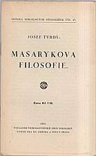 Tvrdý: Masarykova filosofie, 1935