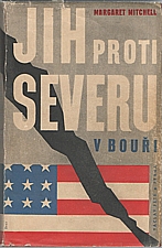 Mitchell: Jih proti Severu. I-II, 1940