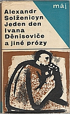Solženicyn: Jeden den Ivana Děnisoviče a jiné prózy, 1965