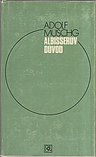 Muschg: Albisserův důvod, 1978