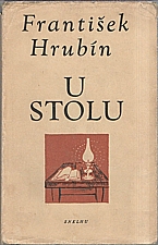 Hrubín: U stolu, 1958
