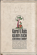 Rais: Kalibův zločin a jiné obrázky z podhoří, 1971