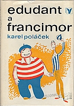 Poláček: Edudant a Francimor, 1974
