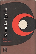 Beheim-Schwarzbach: Kronika špicla, 1966