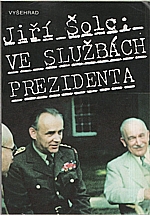 Šolc: Ve službách prezidenta, 1994