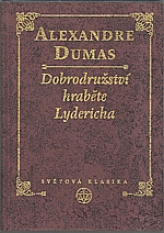 Dumas: Dobrodružství hraběte Lydericha, 1999