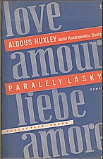 Huxley: Paralely lásky, 1933