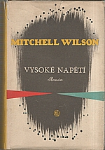 Wilson: Vysoké napětí, 1955