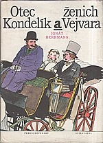 Herrmann: Otec Kondelík a ženich Vejvara, 1988