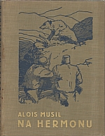 Musil: Na Hermonu, 1939