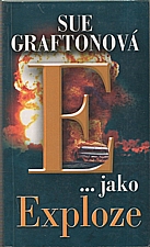 Grafton: E jako exploze, 2004
