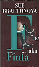 Grafton: F jako finta, 2004