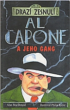 MacDonald: Al Capone a jeho gang, 2005