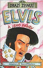 Cox: Elvis a jeho pánev, 2002