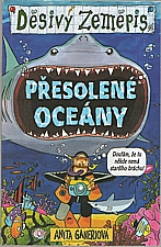 Ganeri: Přesolené oceány, 2004
