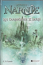 Lewis: Letopisy Narnie. [Kniha 1], Lev, čarodějnice a skříň, 2006