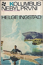 Ingstad: Kolumbus nebyl první, 1971