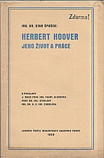Špaček: Herbert Hoover, jeho život a práce, 1929