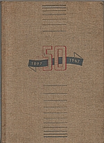 Strnad: Padesát let úspěšné družstevní práce, 1947