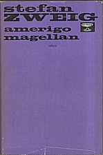 Zweig: Amerigo ; Magellan, 1977