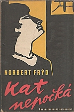 Frýd: Kat nepočká, 1958