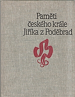 Erben: Paměti českého krále Jiříka z Poděbrad, 1989