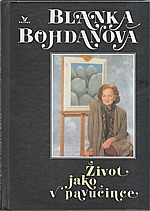 Bohdanová: Život jako v pavučince, 1995
