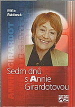 Řádová: Sedm dnů s Annie Girardotovou, 2001